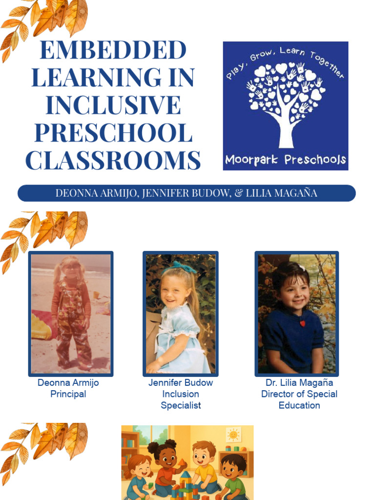 EMBEDDED LEARNING IN INCLUSIVE PRESCHOOL CLASSROOMS - Lilia Magana ...