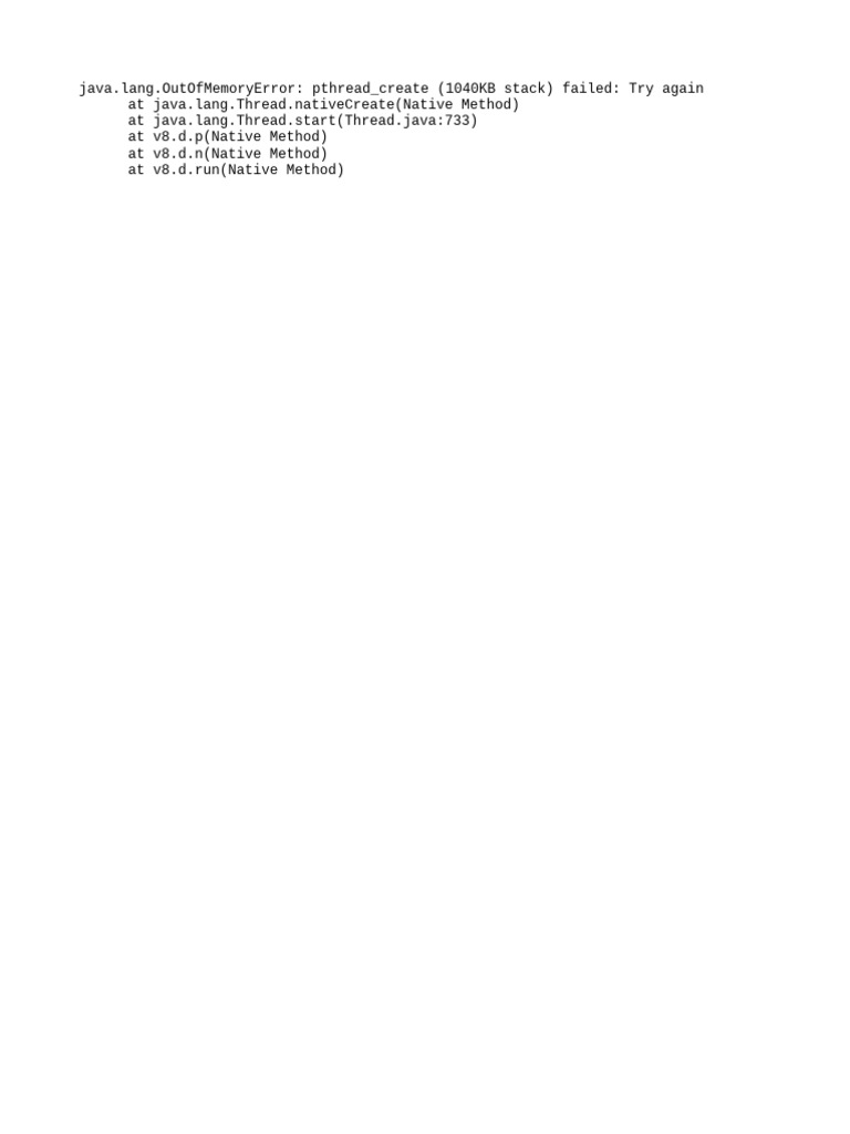 Java OutOfMemoryError: pthread_create Failure | PDF