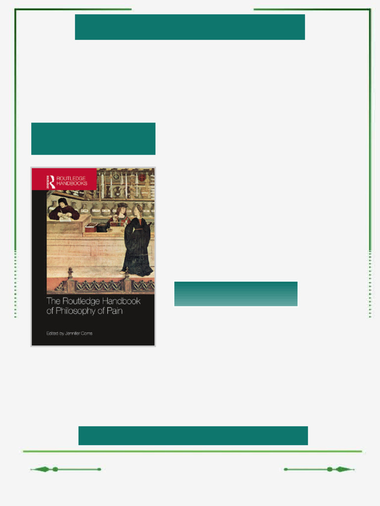 The Routledge Handbook of Philosophy of Pain Jennifer Corns | PDF ...