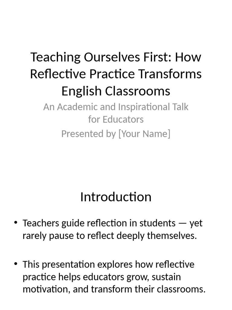 Reflective Practice English Teaching Presentation | PDF | Reflective ...