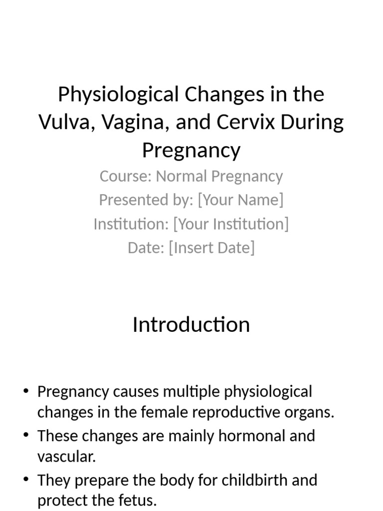 Physiological Changes Vulva Vagina Cervix Pregnancy | PDF | Vagina ...