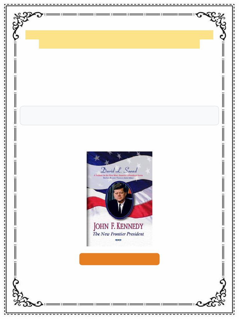 John F Kennedy The New Frontier President The New Frontier President ...