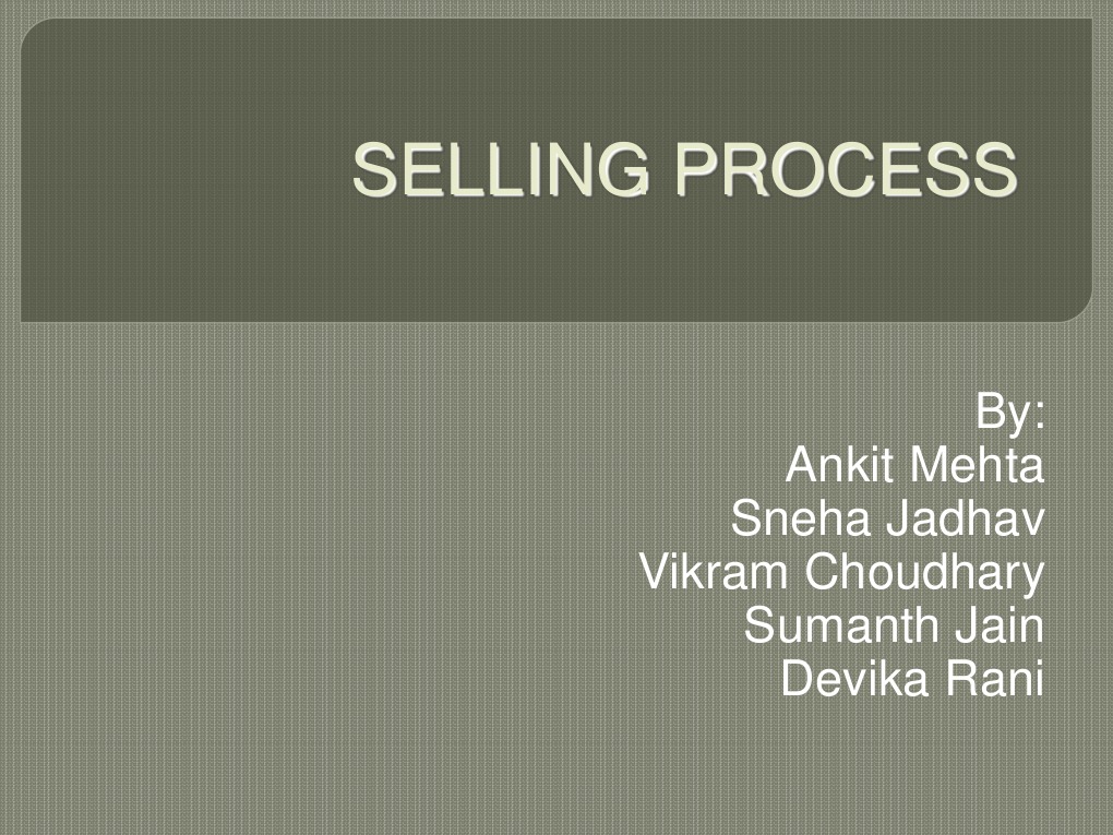 Selling Process | PDF | Sales | Behavioural Sciences