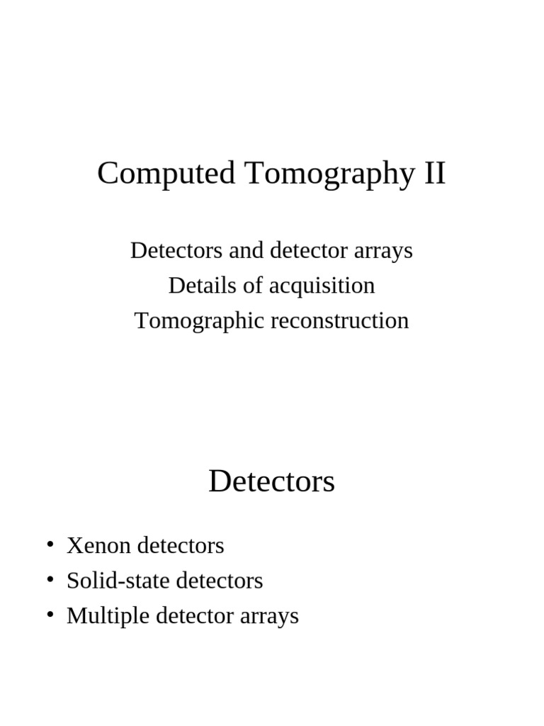 16 - Computed Tomography II | PDF | Ct Scan | X Ray