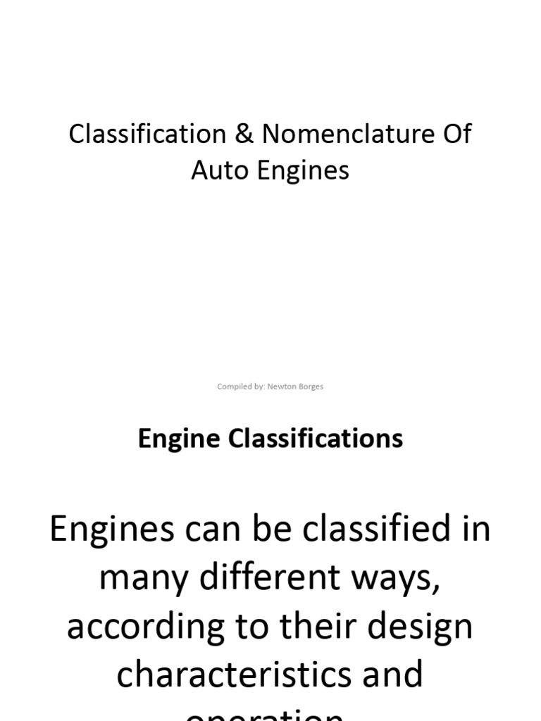 Classification & Nomenclature of Auto Engines | PDF | Energy Technology ...