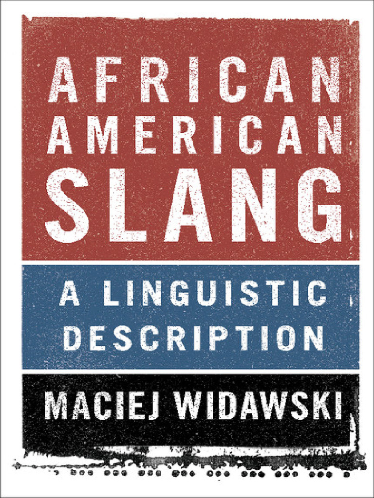 African American Slang Explained | PDF | Slang | English Language