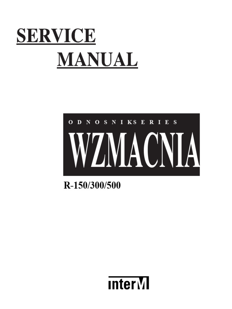 Inter M r150 r300 r500 Podręcznik Serwisowy Wzmacniacza Mocy | PDF