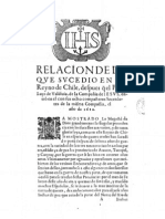 Relacion de Lo Que Sucedio en El Reyno de Chile, Despues Q̄ El Padre Luys de Valdiuia, de La Compañia de Iesus, Entrô .................... 1612.