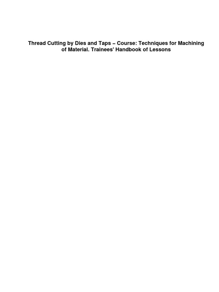 En Metalwork Thread Cutting by Dies and Taps For Trainees | PDF | Alloy ...
