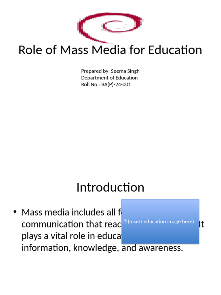 Role of Mass Media for Education Seema Singh (2) | PDF