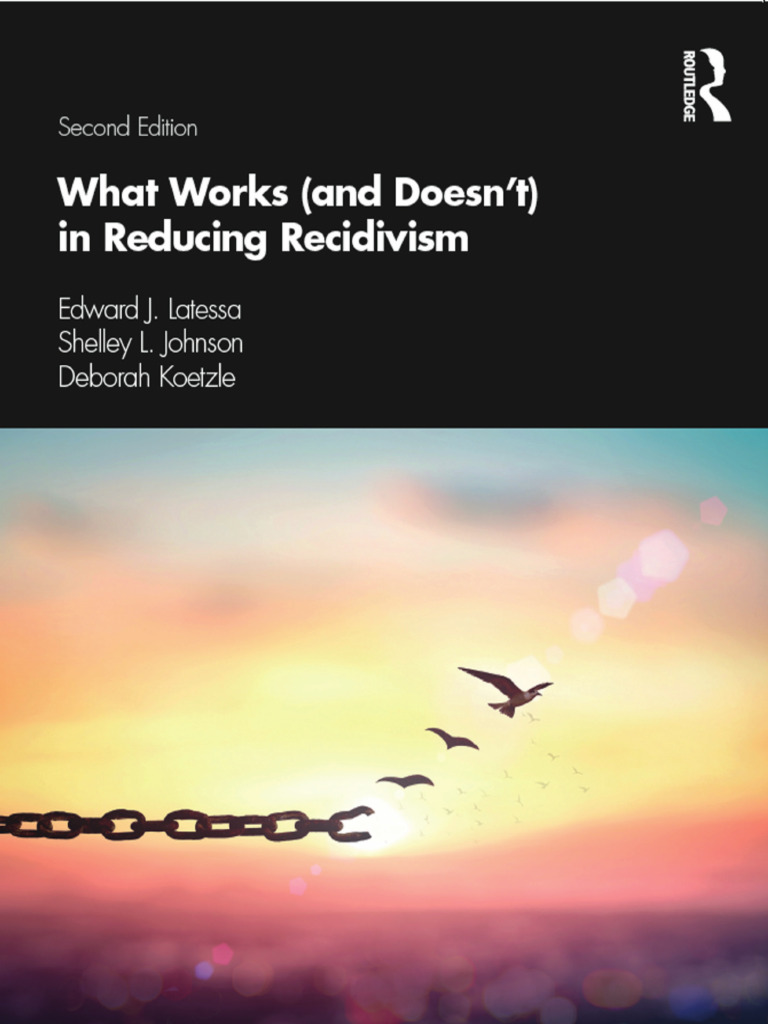 What Works (And Doesn't) in Reducing Recidivism | PDF | Prison ...