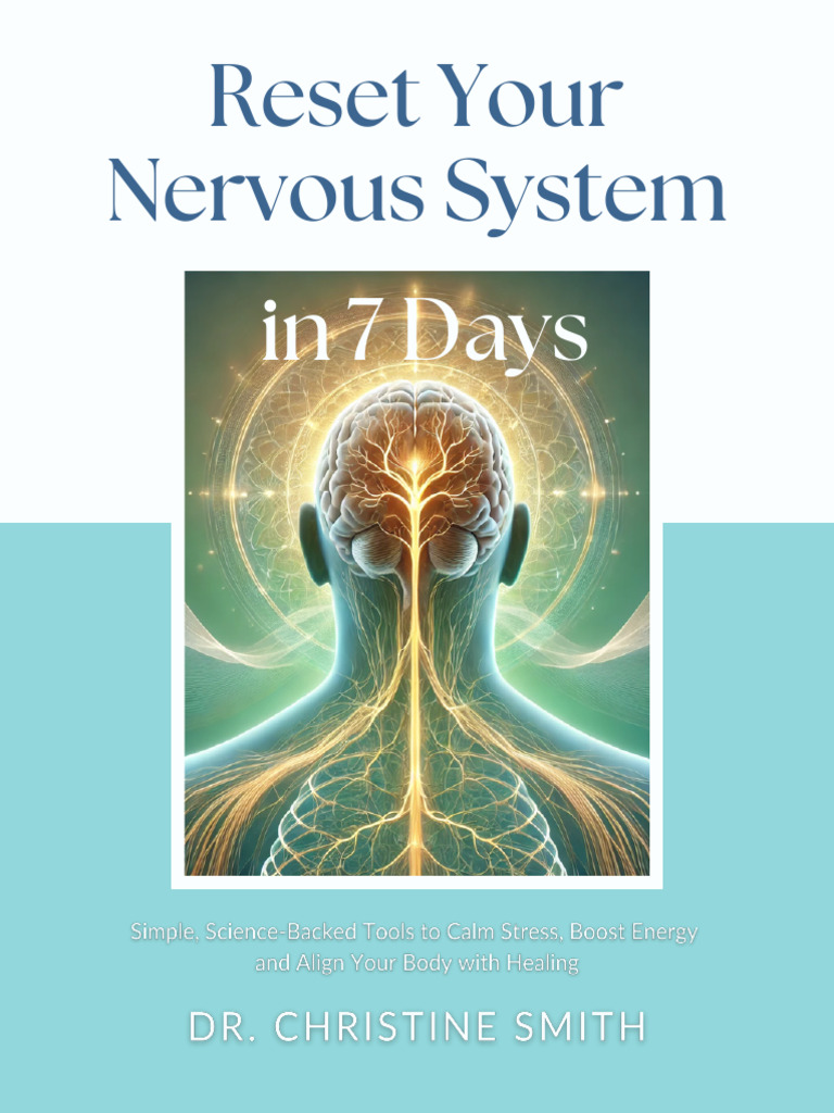 7-Day Nervous System Reset Guide | PDF | Breathing | Nervous System