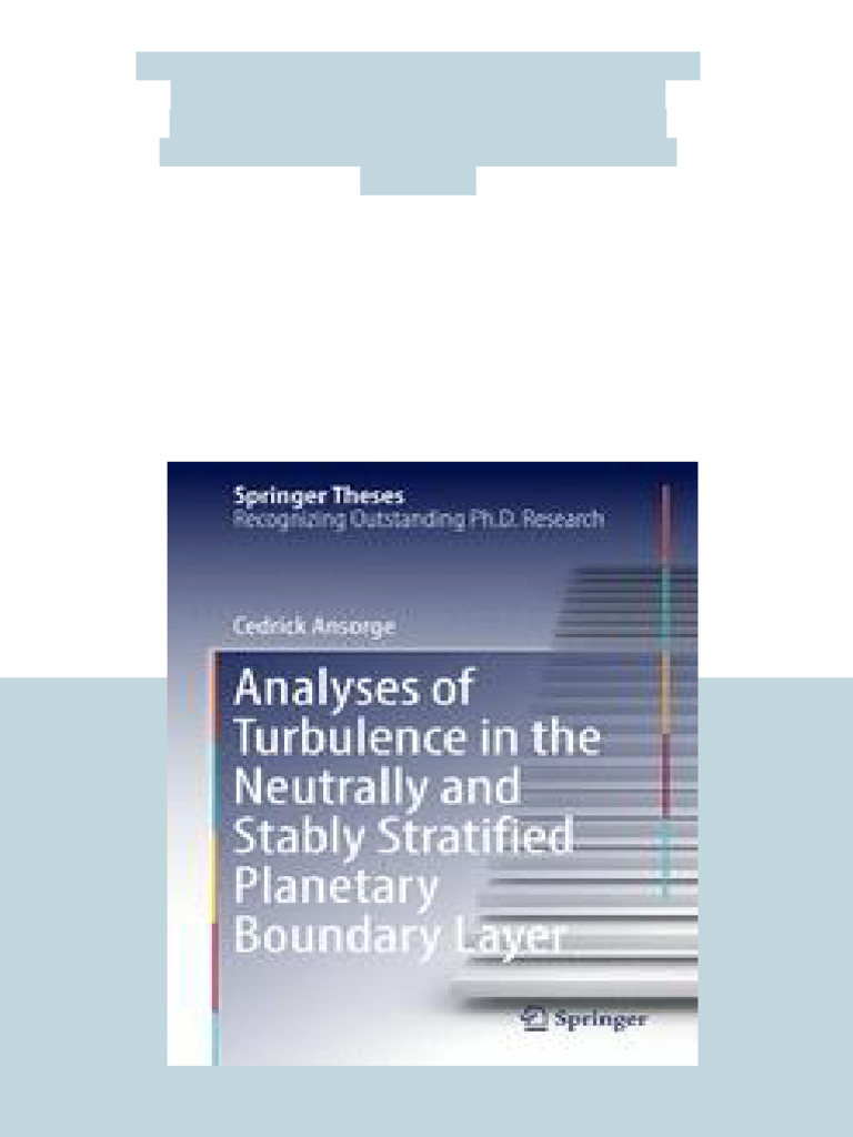 (Ebook) Analyses of Turbulence in the Neutrally and Stably Stratified ...