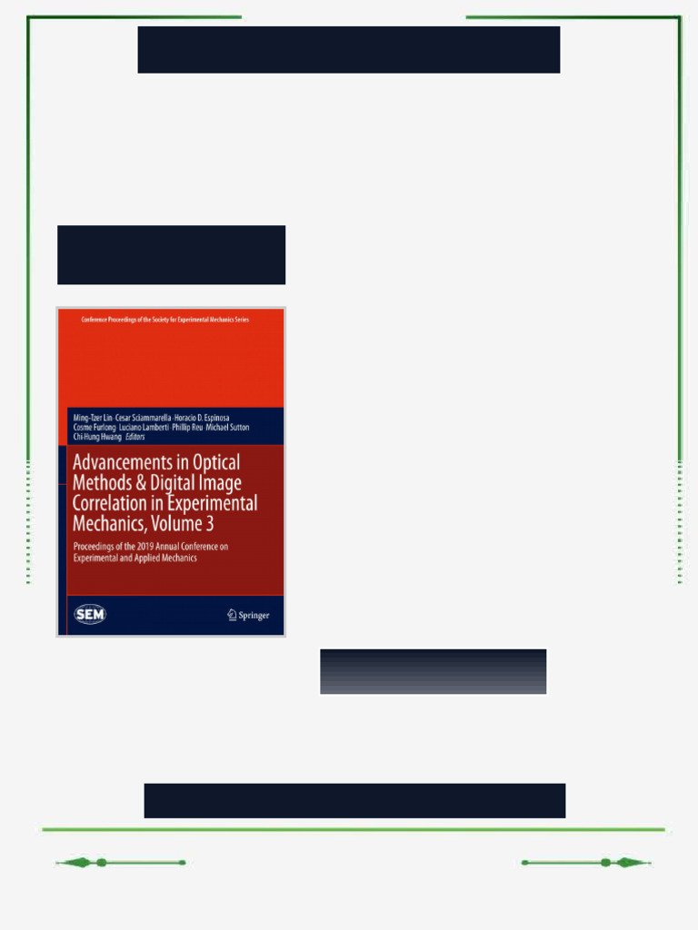 Advancements in Optical Methods amp Digital Image Correlation in  Experimental Mechanics Volume 3 Proceedings of the 2019 Annual Conference  on Experimental and Applied Mechanics Ming-Tzer Lin online version | PDF |  Continuum Mechanics