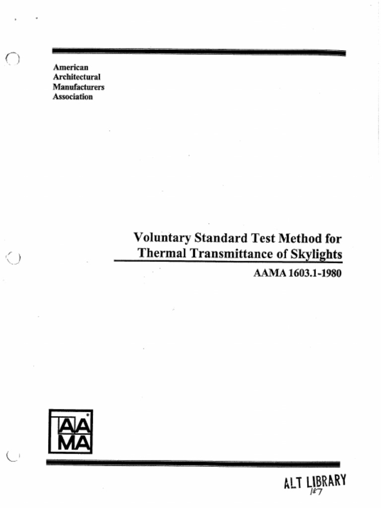 AAMA 1603.1-1980 Voluntary Standard Test Method For Thermal ...