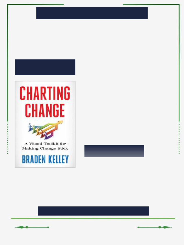 Charting Change: A Visual Toolkit For Making Change Stick 1st Edition ...