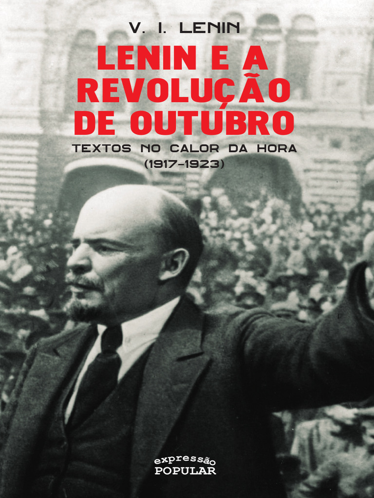 Lenin e a Revolução de Outubro: 1917-1923 | PDF | Vladimir Lenin ...