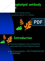 Anti Phospholipid Antibody Syndrome: by Dr. Rachita Khanna Guided By: (Brig) Dr. R. C. Behera