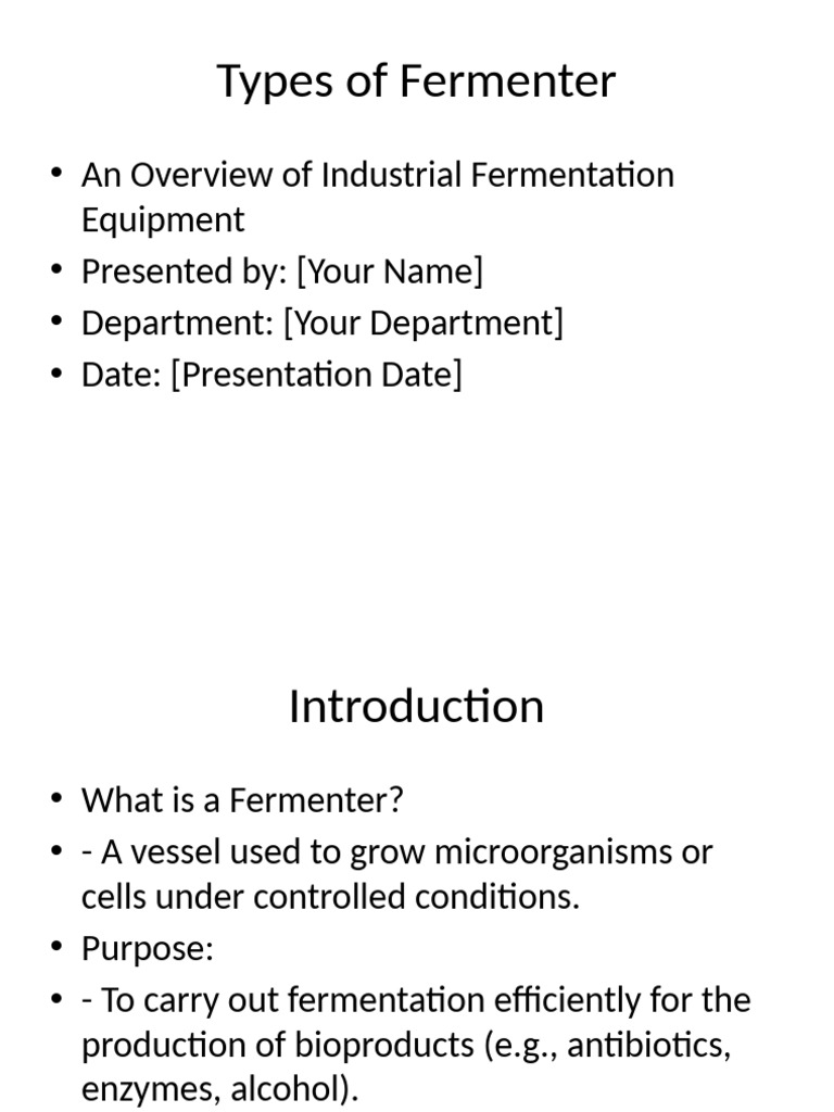 Types of Industrial Fermenters Explained | PDF | Fermentation | Biology