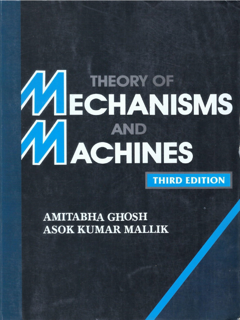 Mechanisms and Machines Theory Guide | PDF | Machines | Kinematics