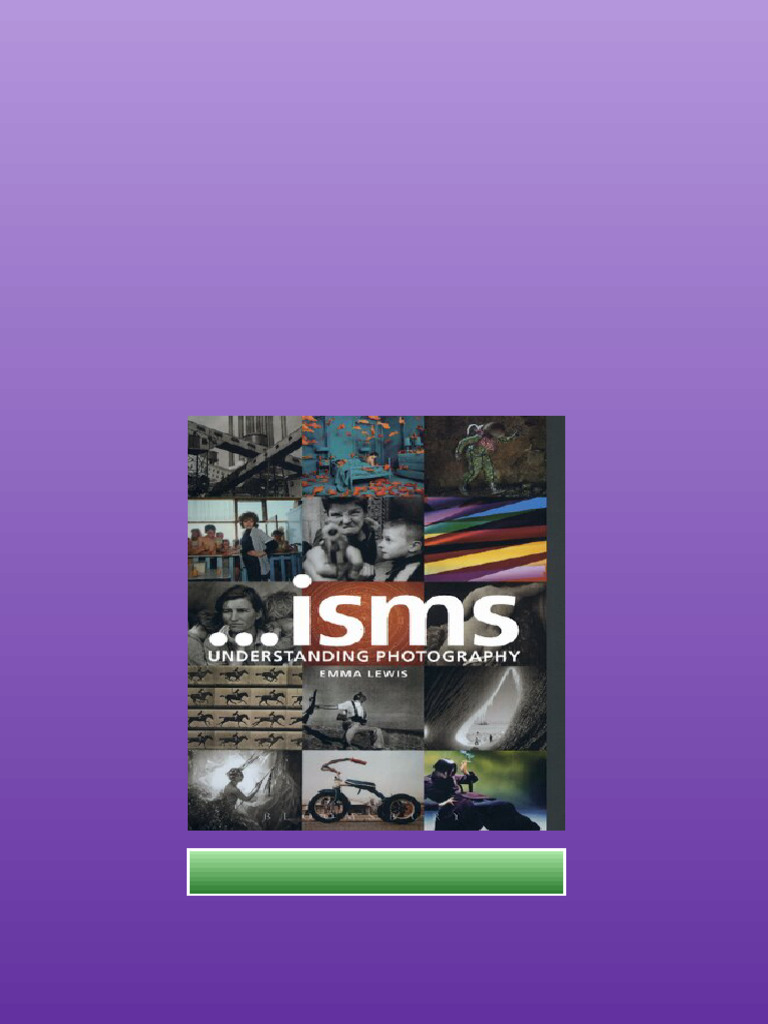 Isms Understanding Photography 1st Edition Emma Lewis Full Access | PDF