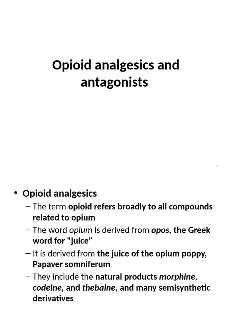 Opioid Analgesics: Mechanisms and Effects | PDF | Opioid | Naloxone