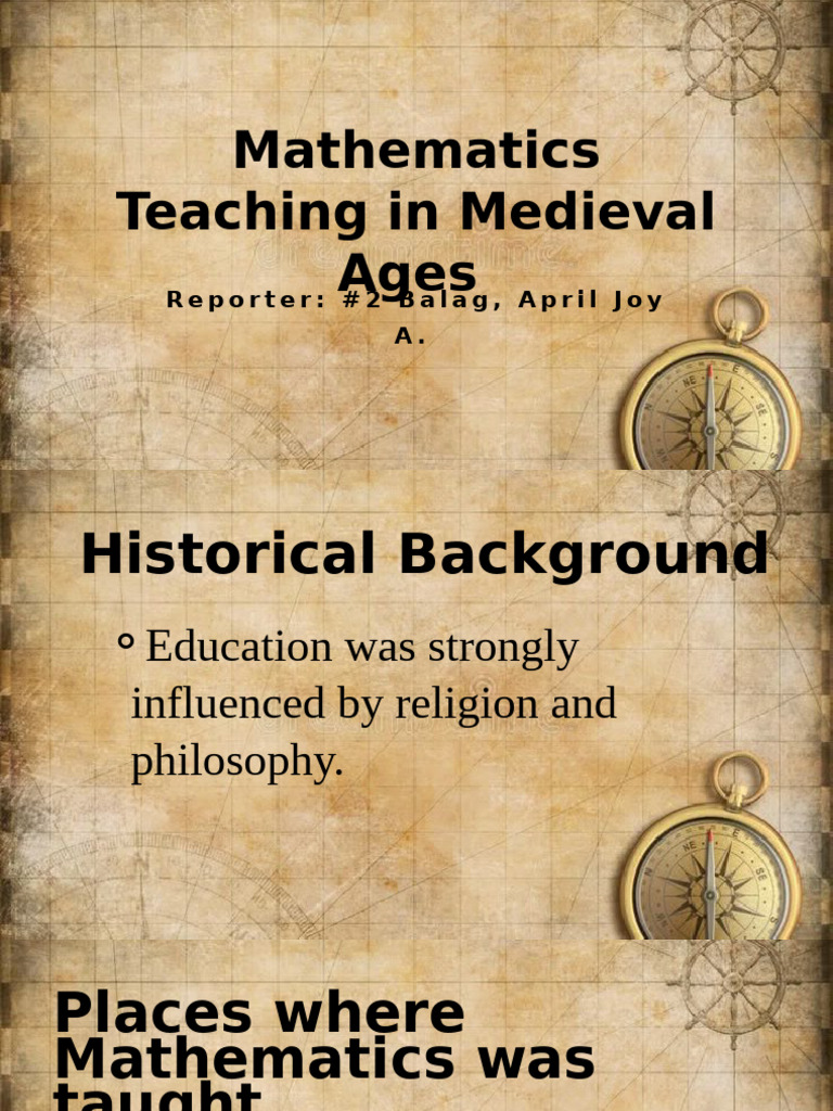 Mathematics Teaching in Medieval Ages 2 Balag April Joy | PDF