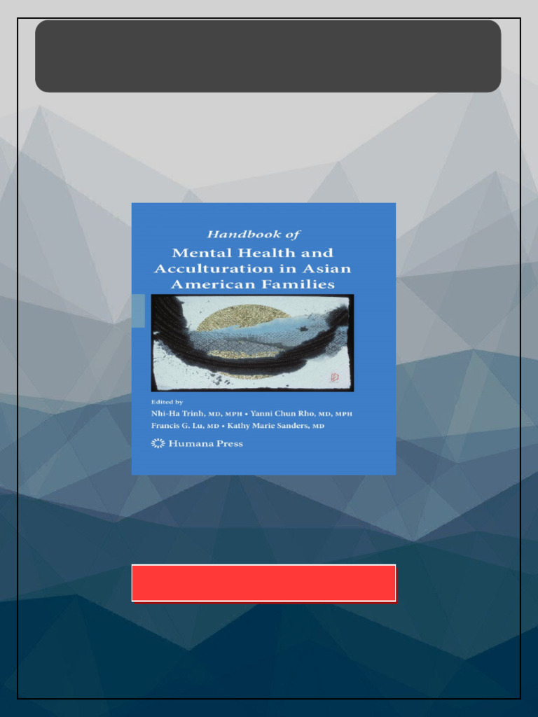 Handbook of Mental Health and Acculturation in Asian American Families ...