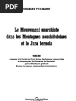 Le Mouvement Anarchiste dans les Montagnes Neuchateloises et le Jura Bernois (CHARLES THOMANN, 1947)