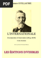 L’INTERNATIONALE Documents et Souvenirs (1864-1878) TOME PREMIER [James Guillaume, 1905]