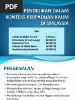 Pendidikan Dalam Konteks Perpaduan Kaum Di Malaysia Power Point