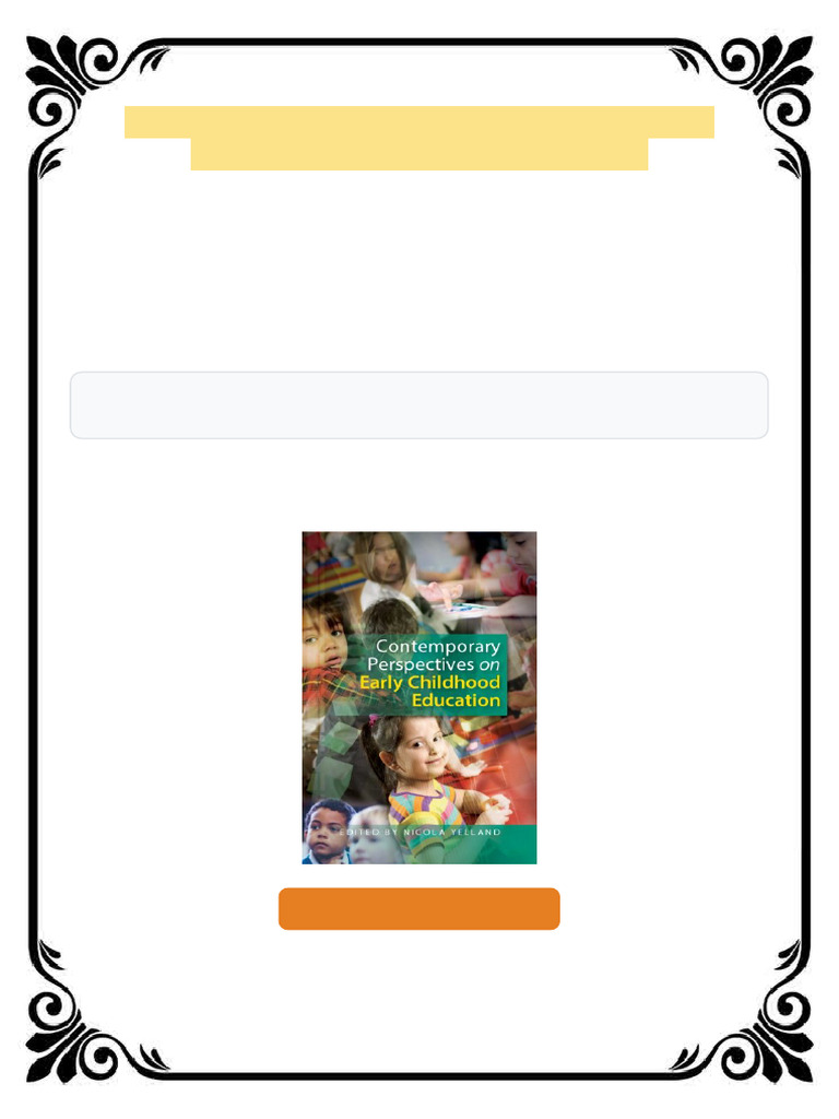 Contemporary Perspectives on Early Childhood Education 1st Edition ...