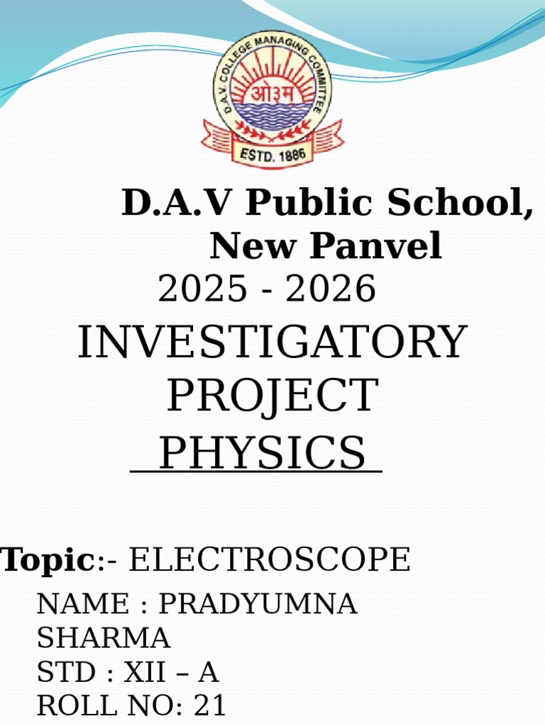 Electroscope Project for Physics Class XII | PDF | Electric Charge ...