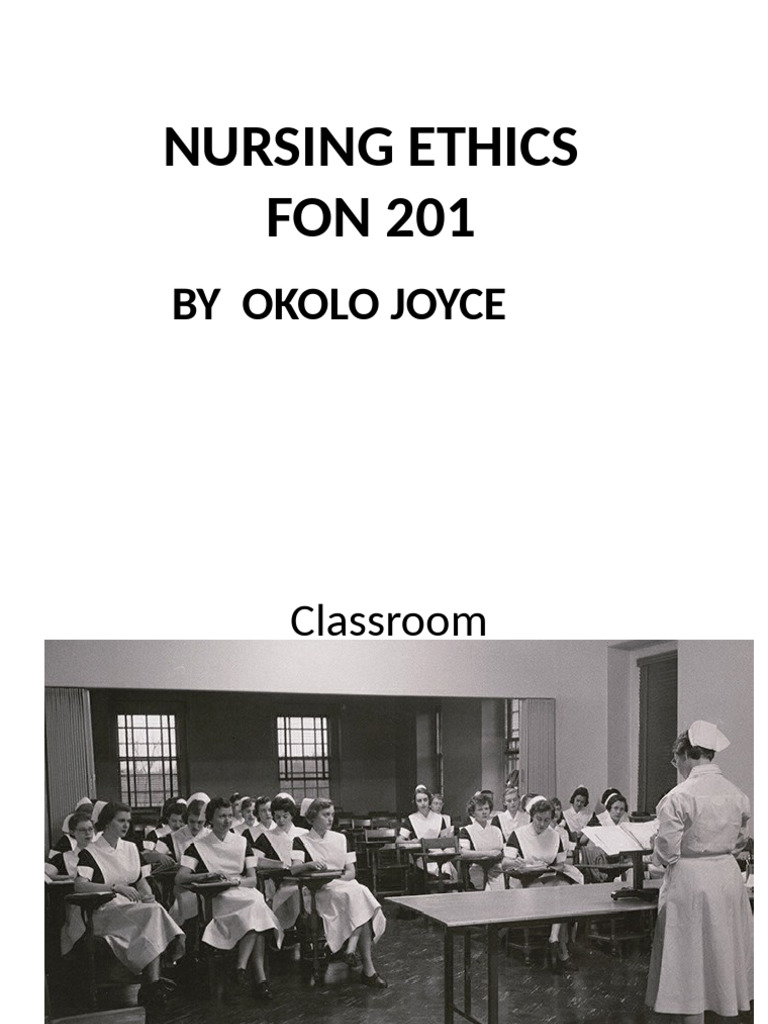 Nursing Ethics Overview and Principles | PDF | Nursing | Autonomy
