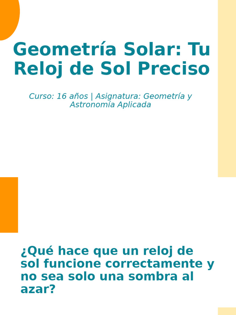 Geometría Solar - Tu Reloj de Sol Preciso - Presentacion | PDF ...