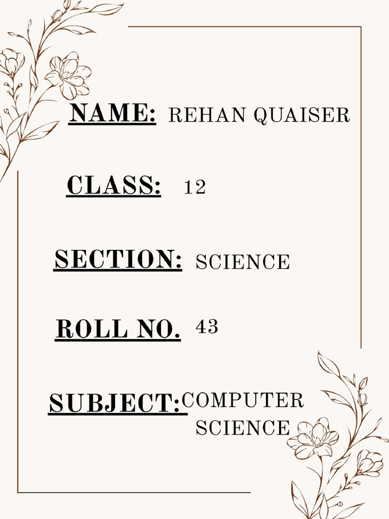 Rehan Quaiser Class 12 Science Roll No 43 Computer Science Project | PDF
