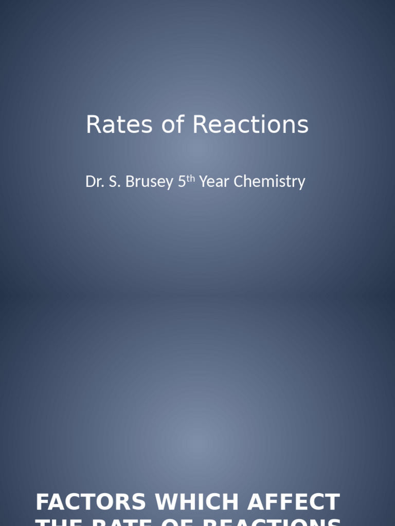 Factors Influencing Reaction Rates | PDF | Catalysis | Reaction Rate