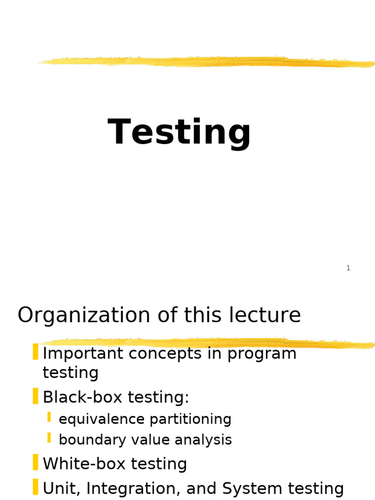 Lect 22 To 26 Testing - BB Testing and Levels | PDF | Software Quality ...