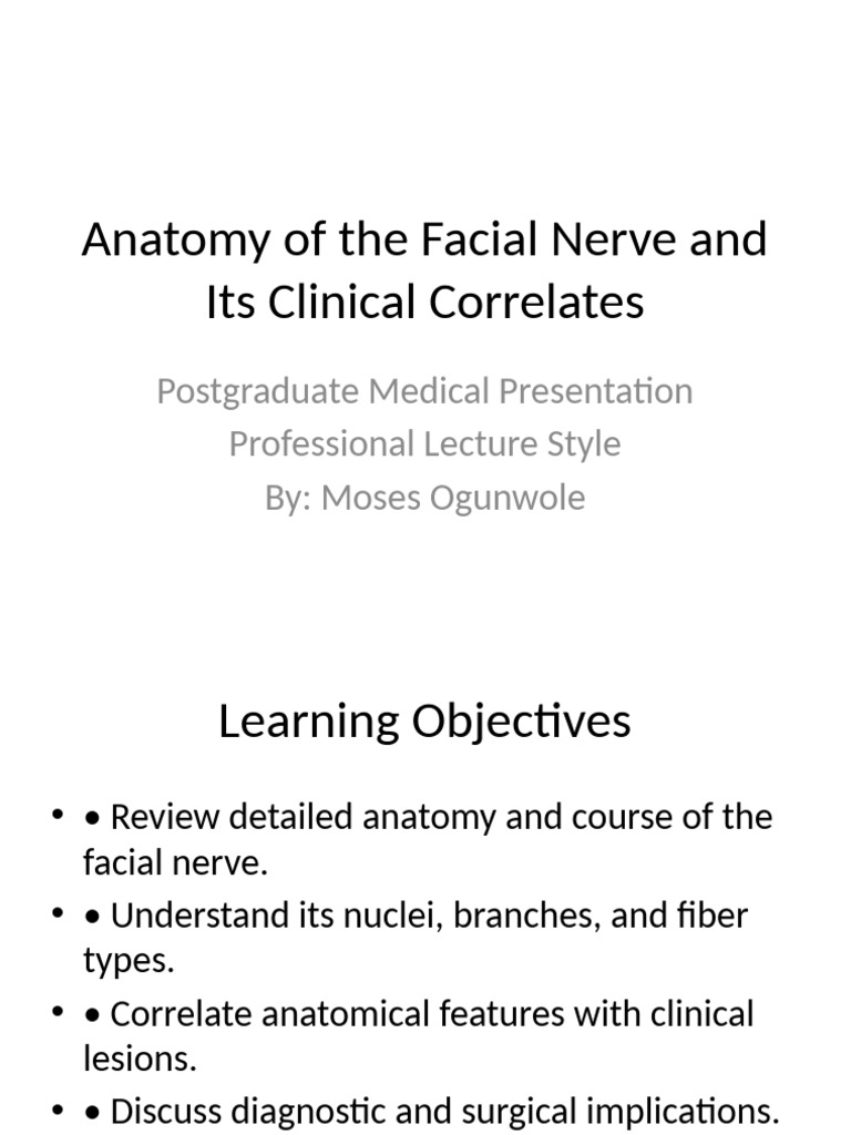 Facial Nerve Anatomy and Clinical Correlates Extensive | PDF | Human ...