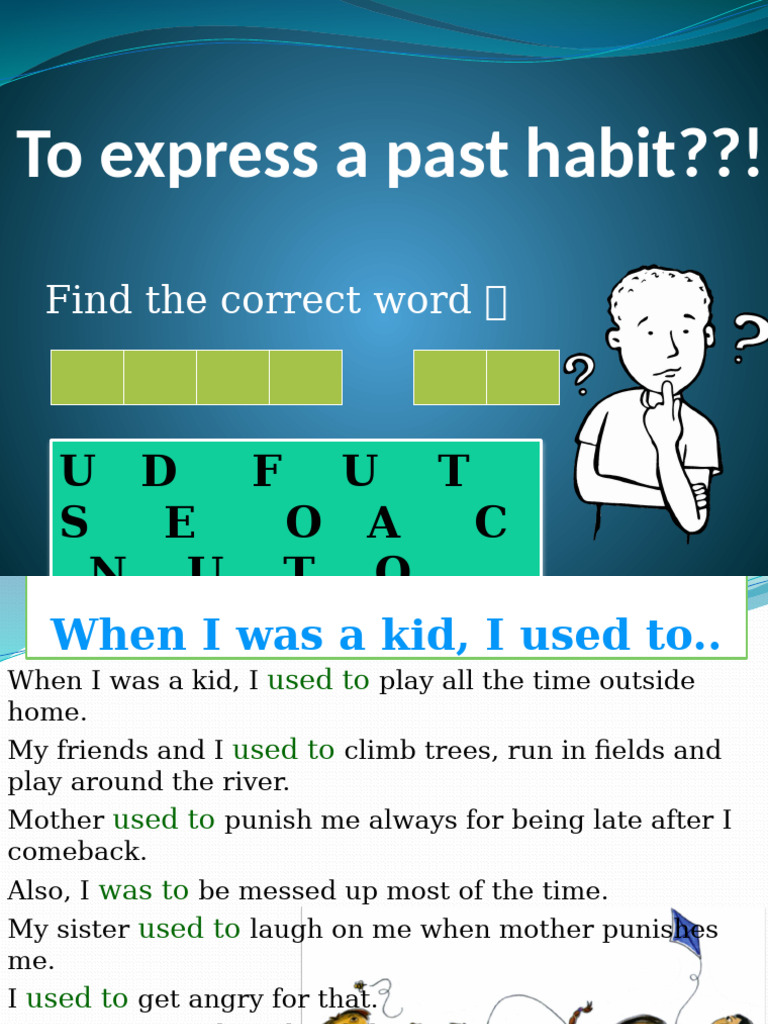 Expressing Past Habits with 