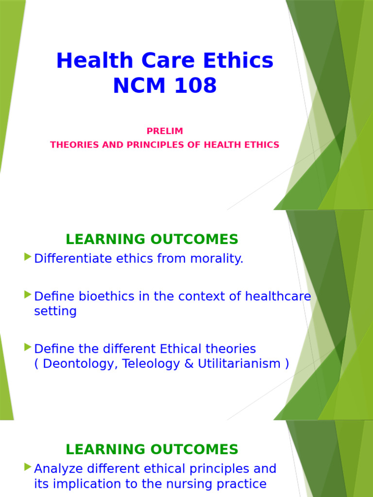 Health Care Ethics: Principles & Theories | PDF | Virtue | Informed Consent