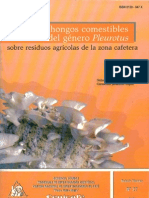 Cultivo de Hongos Comestibles Del Género Pleurotus Sobre Residuos Agrícolas de La Zona Cafetera