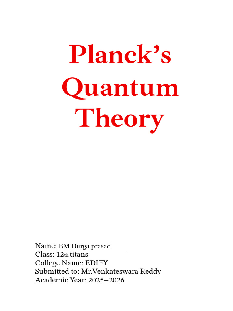 Planck's Quantum Theory Explained | PDF | Quantum | Quantum Mechanics
