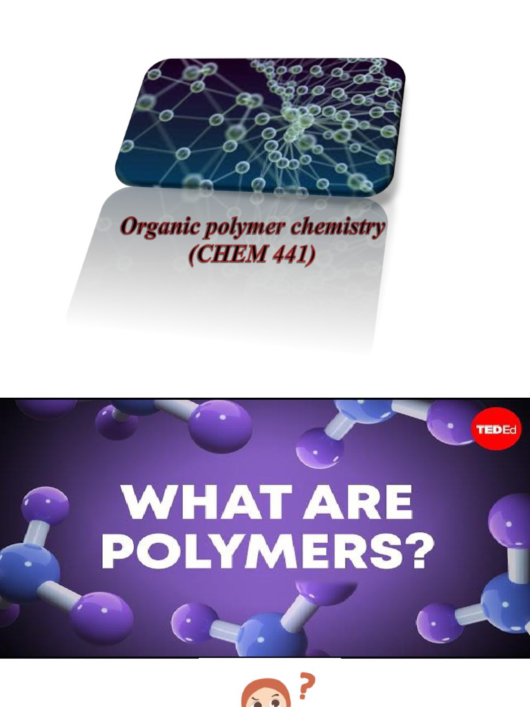 Understanding Polymers: Types and Uses | PDF | Polymers | Polymerization