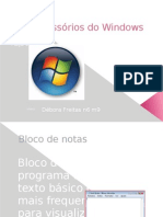 Os Acessórios Do Windows DEBORA FREITAS