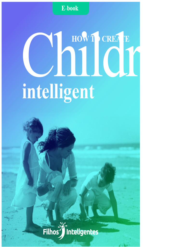 How to Raise Intelligent Children | PDF | Emotional Intelligence | Emotions