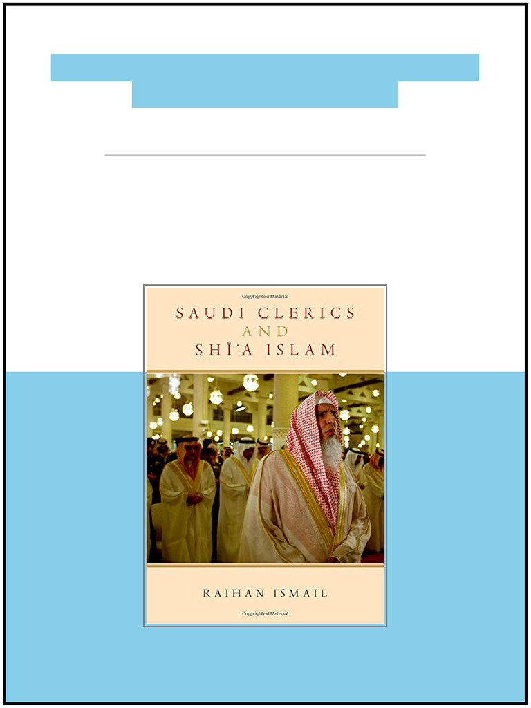 Saudi clerics and Shī’a Islam 1st Edition Raihan Ismail all chapters ...