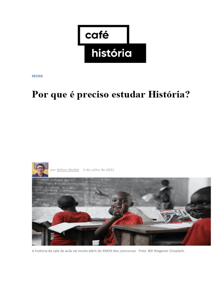 Texto - Artigo Café História - Por Que É Preciso Estudar História ...