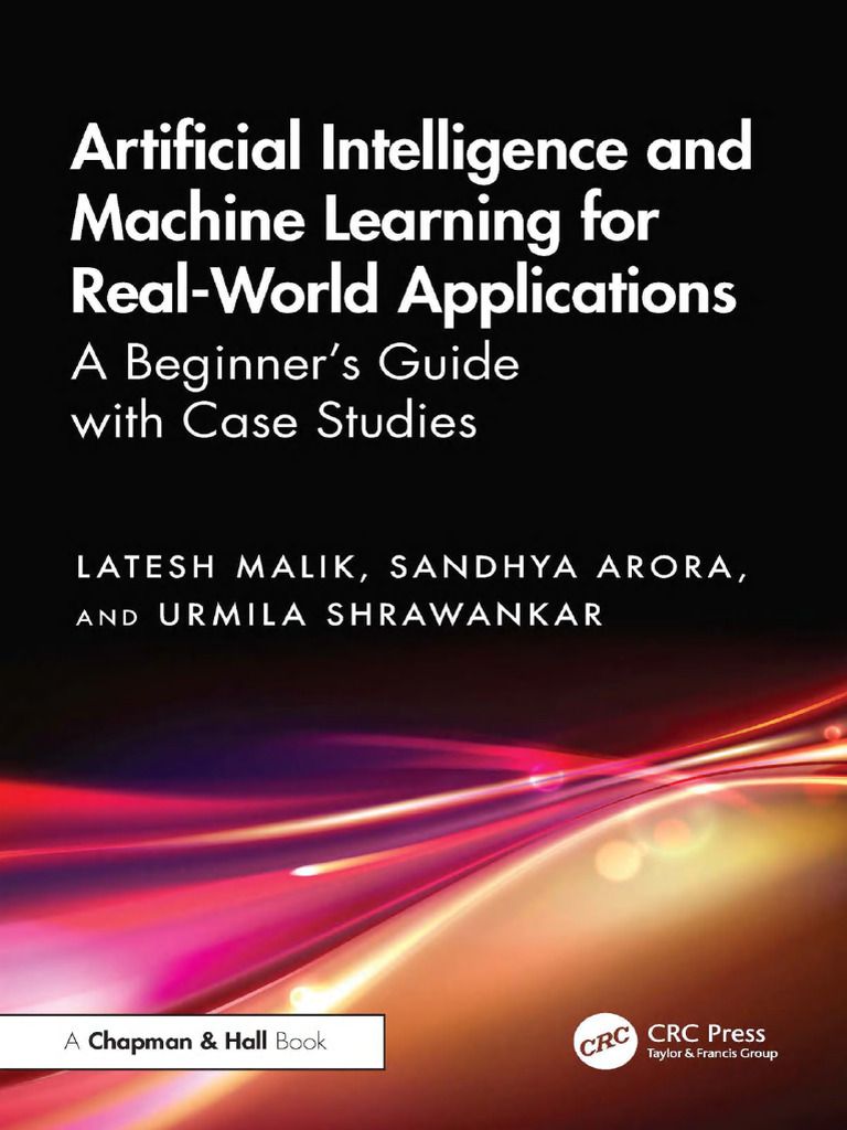 Artificial Intelligence and Machine Learning For Real-World ...