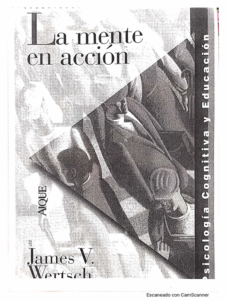 Wertsch, J. (1998) - La Mente en Acción. Buenos Aires Aique. Cap 5 | PDF